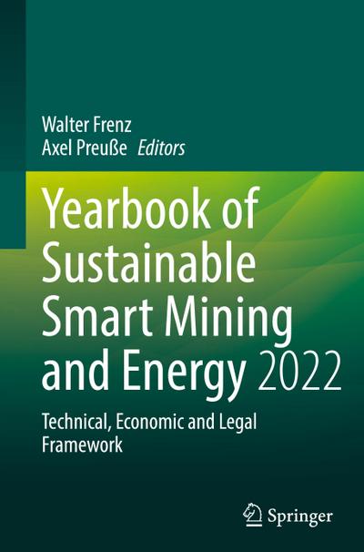 Yearbook of Sustainable Smart Mining and Energy 2022
