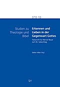 Erkennen und Lieben in der Gegenwart Gottes