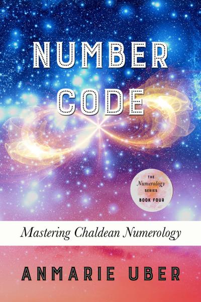 Number Code (Numerology Series, #4)
