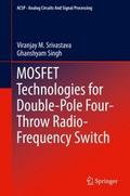 MOSFET Technologies for Double-Pole Four-Throw Rad