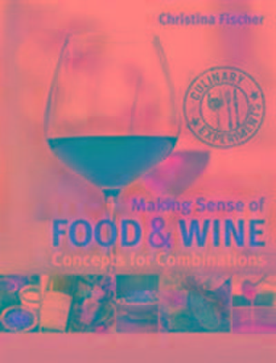 Making Sense of Food & Wine