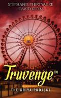 Truvenge, The Kriya Project