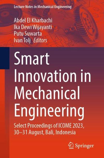 Smart Innovation in Mechanical Engineering