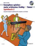 Saxophon spielen, mein schönstes Hobby: Tenor