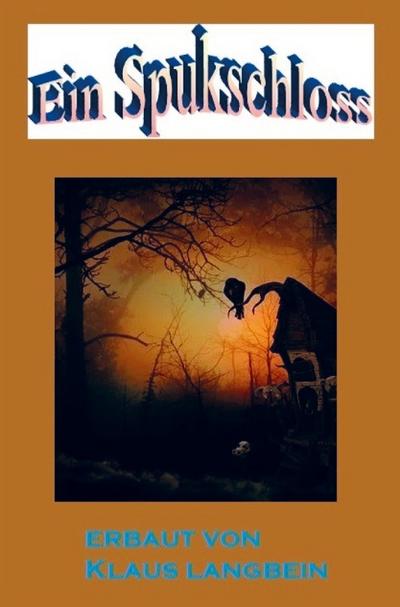 Ein Spukschloss