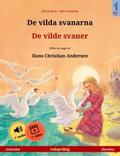 De vilda svanarna – De vilde svaner (svenska – danska)