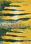 Psalmen destillieren