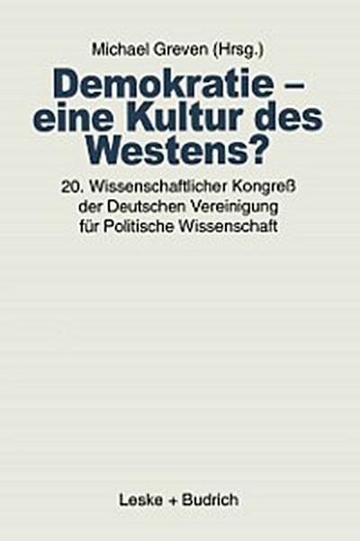 Demokratie — eine Kultur des Westens?