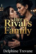 Her Rival’s Family