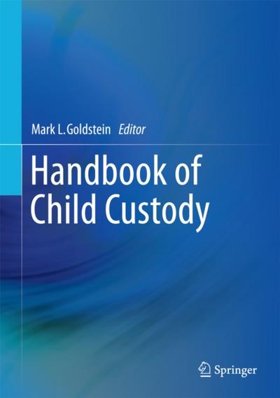 Handbook of Child Custody