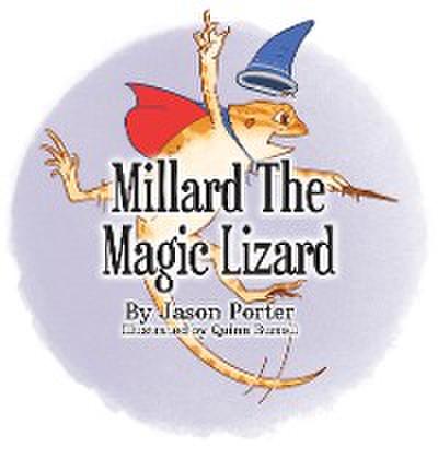 Millard the Magic Lizard