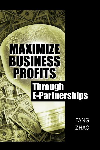 Maximize Business Profits Through E-Partnerships