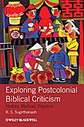 Exploring Postcolonial Biblical Criticism