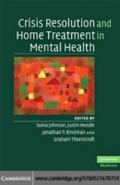 Crisis Resolution and Home Treatment in Mental Hea