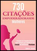 730 Citações Empoderadoras de Mulheres