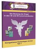 Die Deutungen der Engel in den 36 und 40 Lenormand