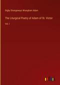 The Liturgical Poetry of Adam of St. Victor