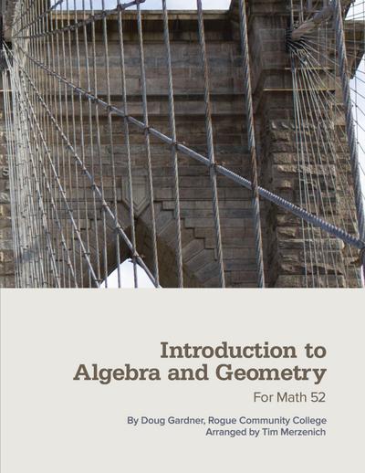 Introduction to Algebra and Geometry