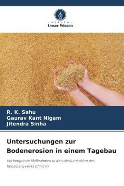 Untersuchungen zur Bodenerosion in einem Tagebau