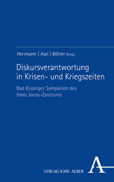 Diskursverantwortung in Krisen- und Kriegszeiten