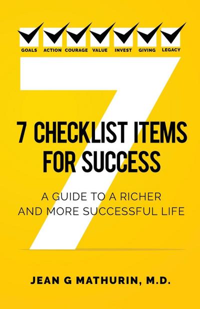 7 CHECKLIST ITEMS FOR SUCCESS