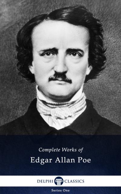 Delphi Complete Works of Edgar Allan Poe (Illustrated)