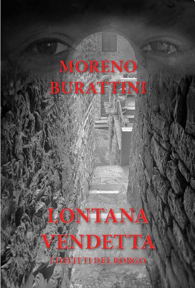 Lontana vendetta. I delitti del borgo