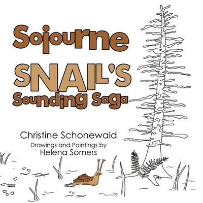 Sojourne Snail’s Sounding Saga