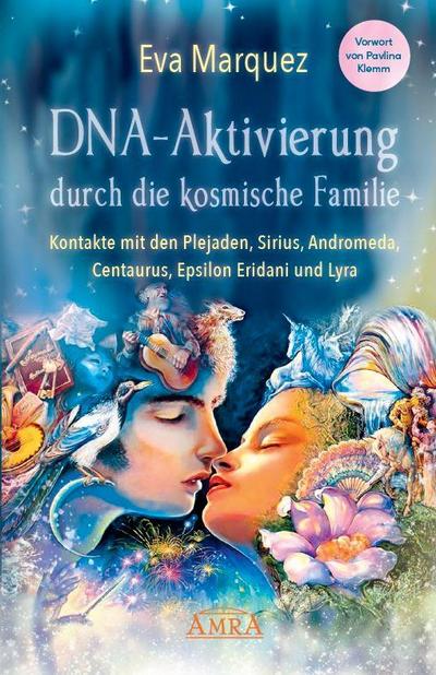 DNA-Aktivierung durch die kosmische Familie