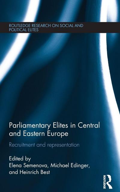Parliamentary Elites in Central and Eastern Europe