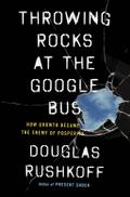 Throwing Rocks at the Google Bus