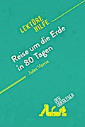 Reise um die Erde in 80 Tagen von Jules Verne (Lektürehilfe)