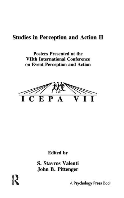 Studies in Perception and Action II