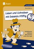 Lesen und Schreiben mit Detektiv Pfiffig 3