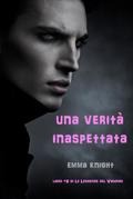 Una Verita’ Inaspettata (Libro #2 di Le Leggende del Vampiro)