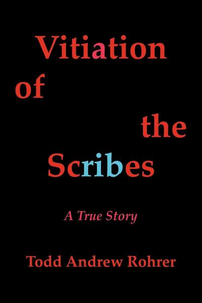Vitiation of the Scribes