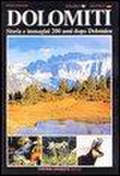 Dolomiti. Storia e immagini 200 anni dopo Dolomieu