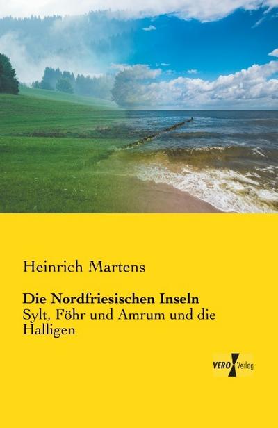 Die Nordfriesischen Inseln