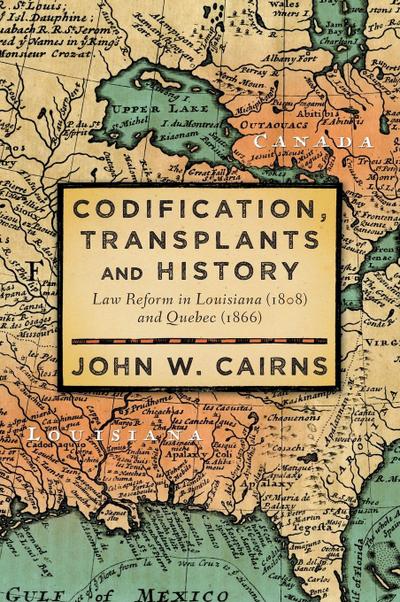 Codification Transplants and History by John W. Cairns Hardcover | Indigo Chapters