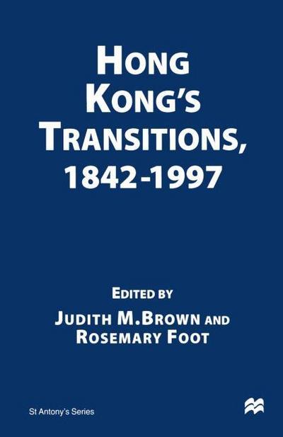 Hong Kongs Transitions, 1842-1997