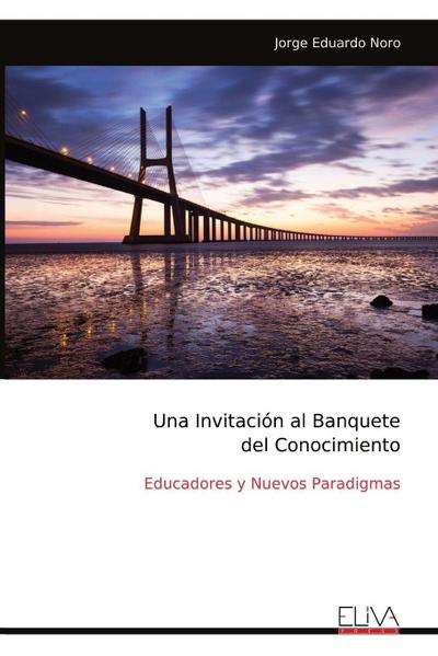 Una Invitación al Banquete del Conocimiento