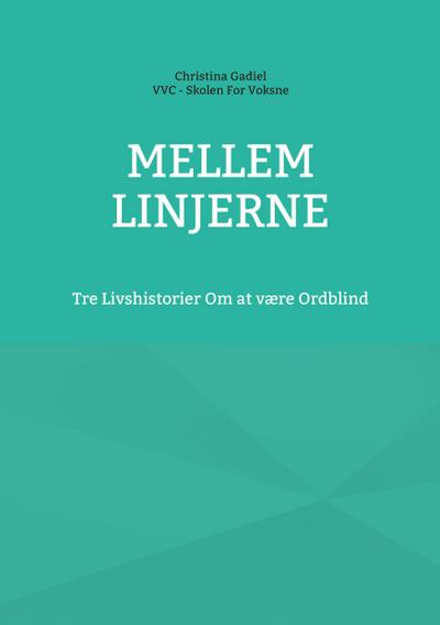 Mellem Linjerne