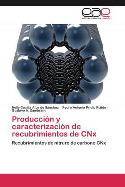 Producción y caracterización de recubrimientos de CNx