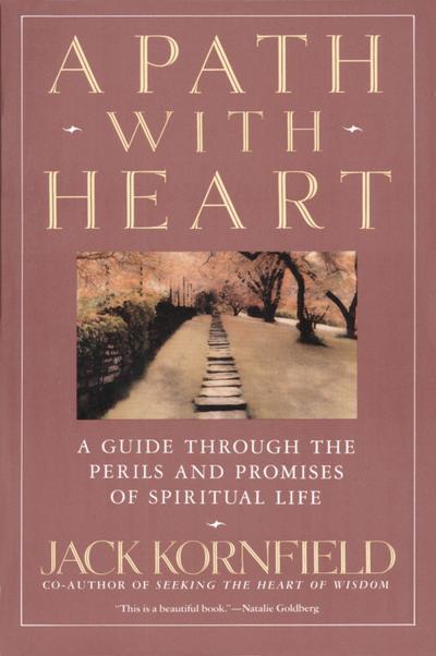 A Path with Heart - Jack Kornfield