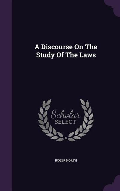 A Discourse On The Study Of The Laws