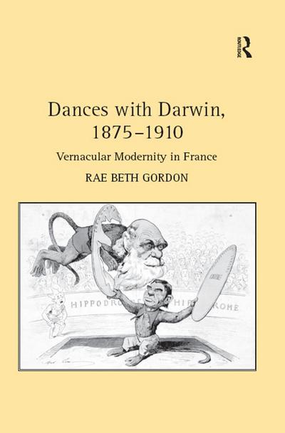 Dances with Darwin, 1875-1910