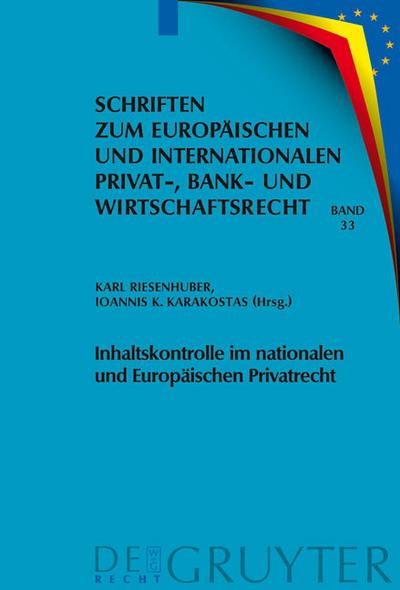Inhaltskontrolle im nationalen und Europäischen Privatrecht