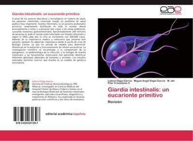 Giardia intestinalis: un eucarionte primitivo
