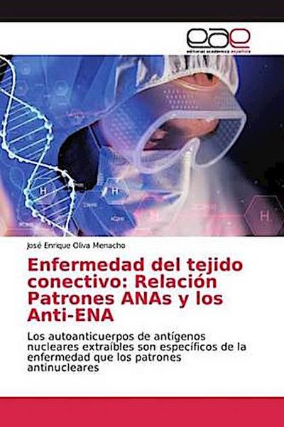 Enfermedad del tejido conectivo: Relación Patrones ANAs y los Anti-ENA