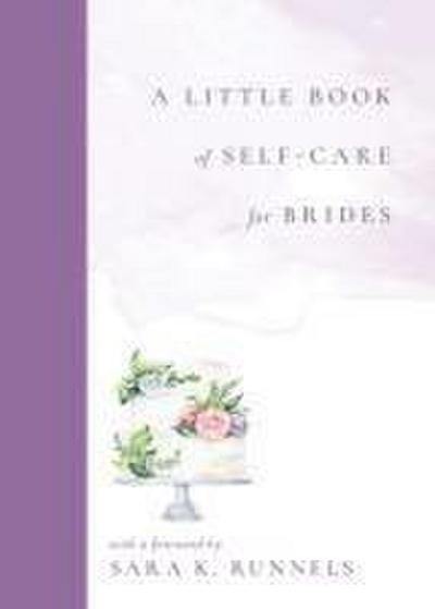 A Little Book of Self-Care for Brides